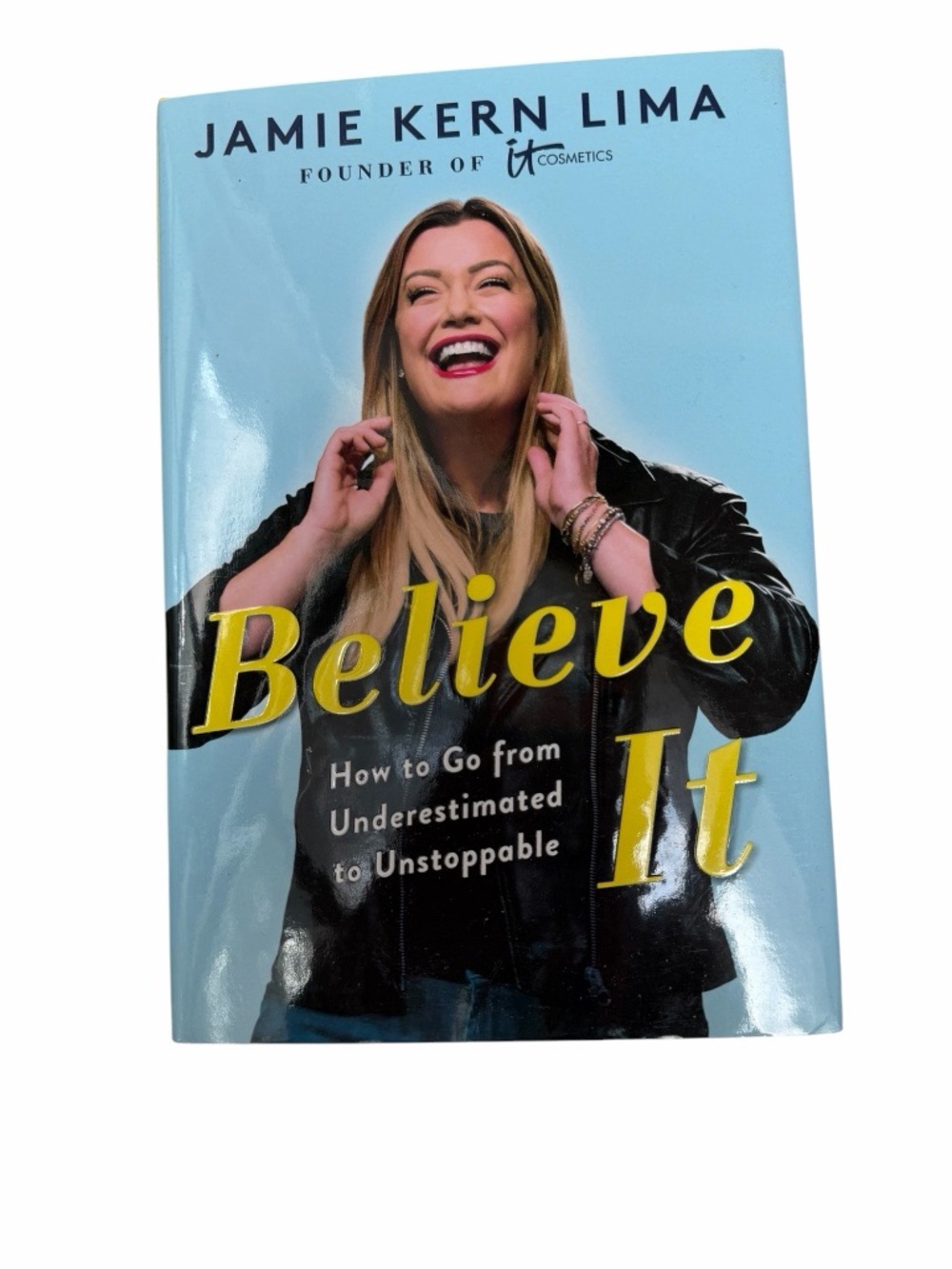 Believe It by Jamie Kern Lima - Hardcover Book New